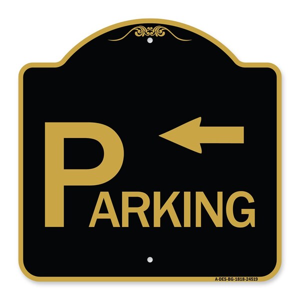 Parking with Arrow Pointing Left, Black & Gold Aluminum Architectural Sign, 18" x 18", BG-1818-24519